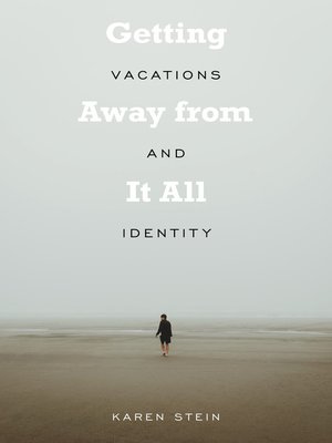 cover image of Getting Away from It All